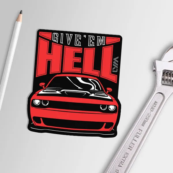 Dodge Challenger Give'em Hell Sticker - LYM Clothing