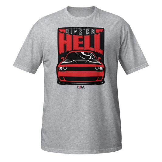 Dodge Challenger Give'em Hell T-Shirt - LYM Clothing